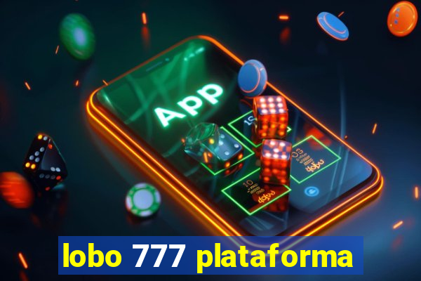 lobo 777 plataforma